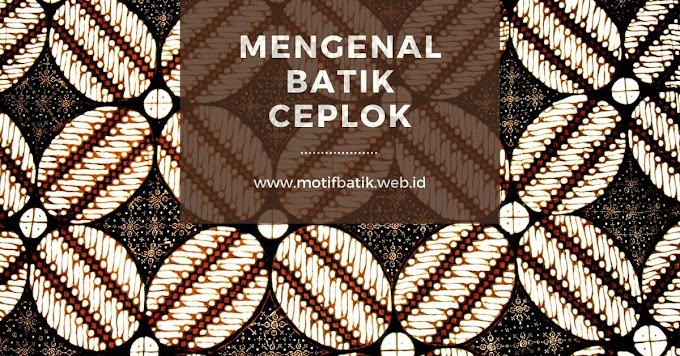 Detail Gambar Motif Batik Kebumen Beserta Makna Nama Nomer 4