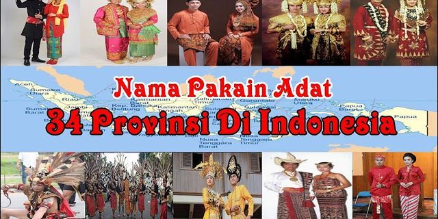 Detail Gambar Pakaian Adat 34 Provinsi Di Indonesia Dan Penjelasannya Nomer 23