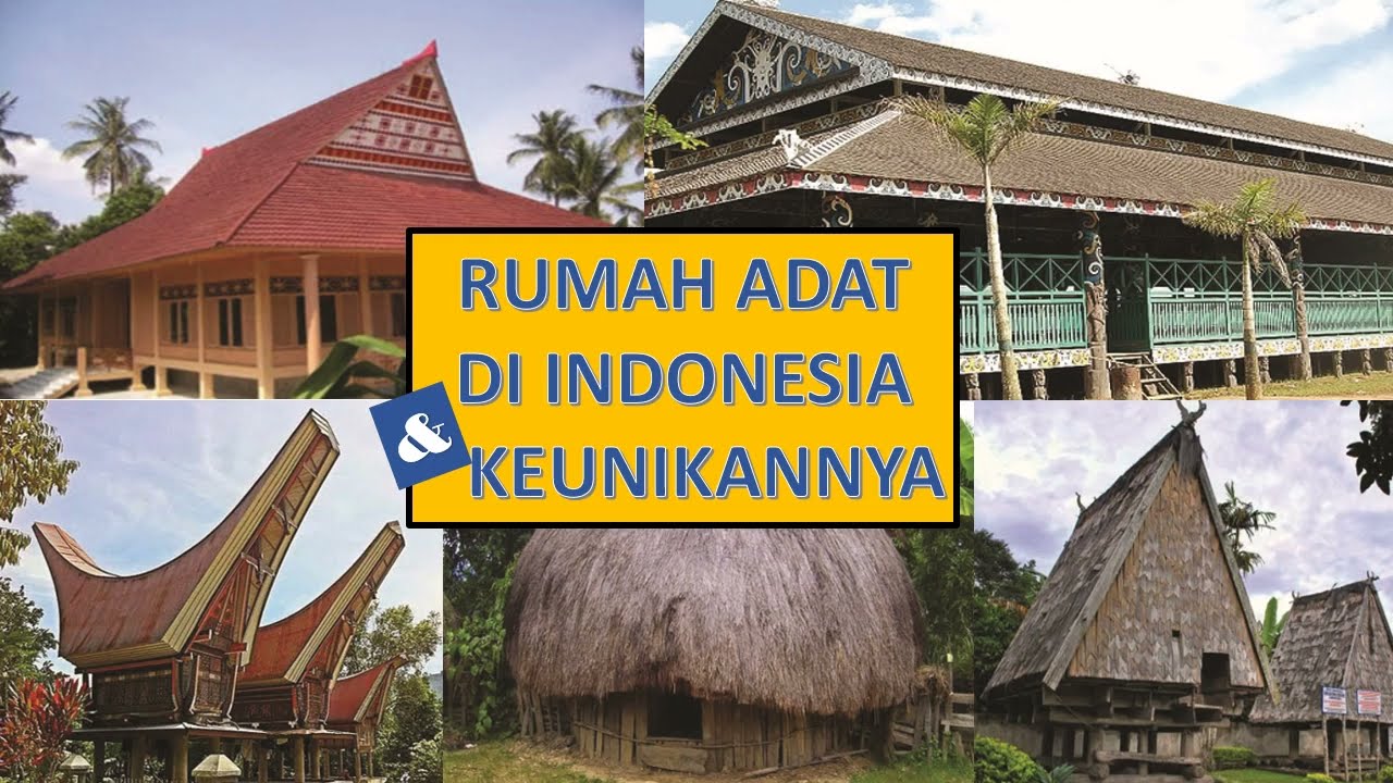 Detail Gambar Rumah Adat Di Indonesia Beserta Daerah Asalnya Koleksi