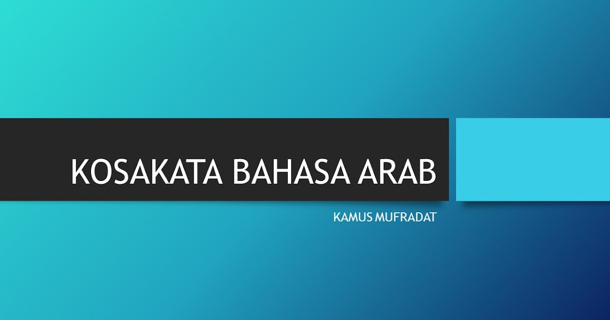 Detail Gambar Tabel Keluarga Bahasa Arab Ujian Bahasa Arab Nomer 11