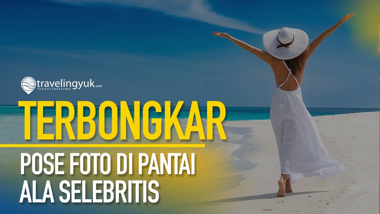 Detail Gaya Foto Ala Selebgram Di Pantai Nomer 36