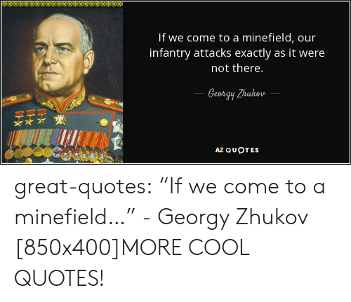 Detail Georgy Zhukov Quotes Nomer 44