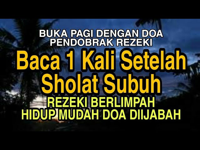 Detail Habis Subuh Baca Surat Apa Nomer 14