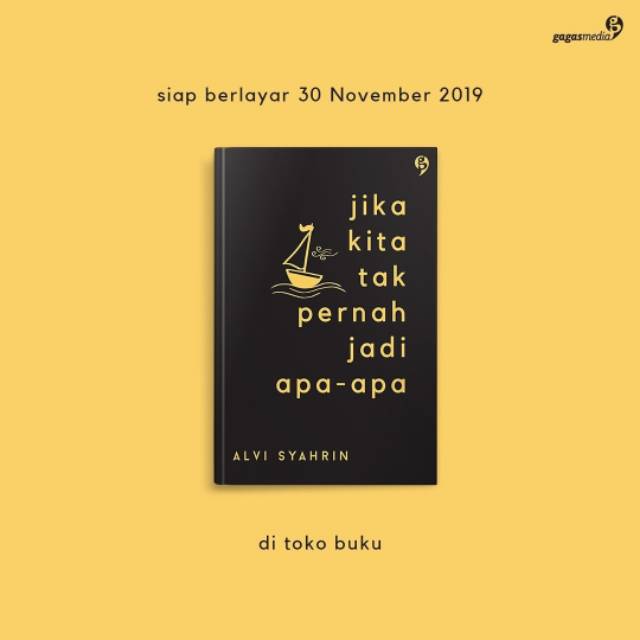 Detail Harga Buku Jika Kita Tak Pernah Jadi Apa Apa Nomer 3