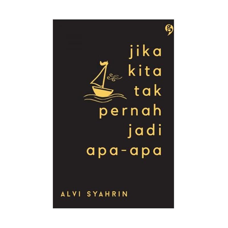 Detail Harga Buku Jika Kita Tak Pernah Jadi Apa Apa Nomer 42