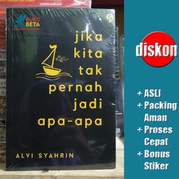 Detail Harga Buku Jika Kita Tak Pernah Jadi Apa Apa Nomer 48