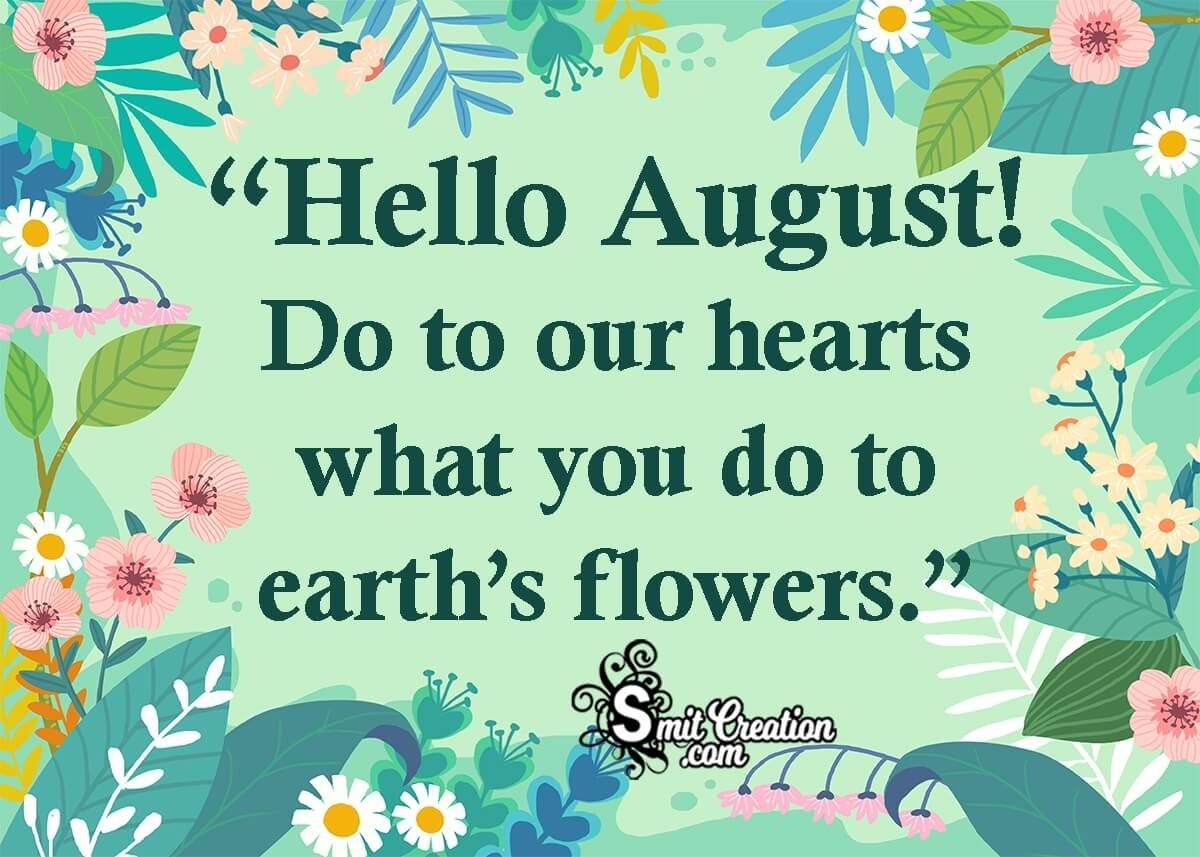 Detail Hello August Quotes Nomer 21