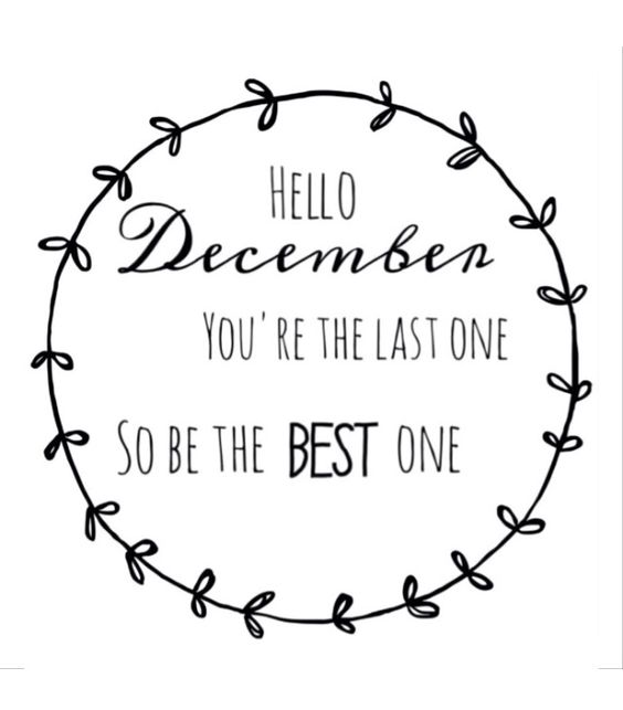 Detail Hello December Quotes Nomer 16