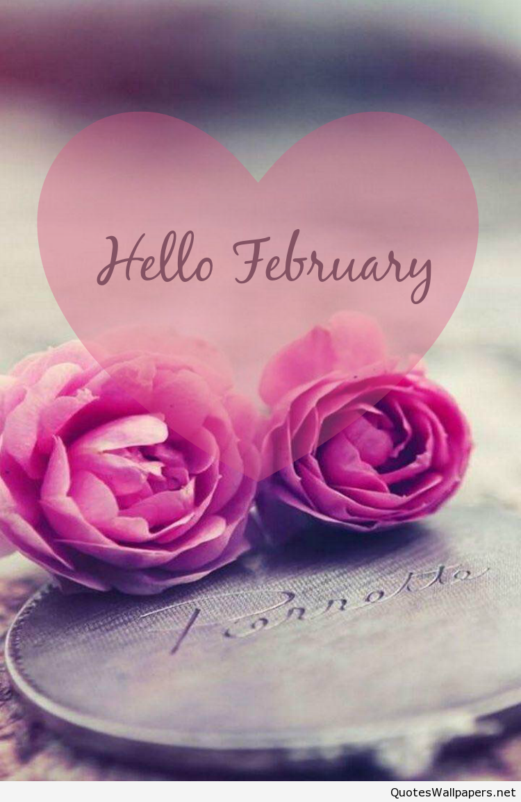 Detail Hello February Quotes Nomer 14