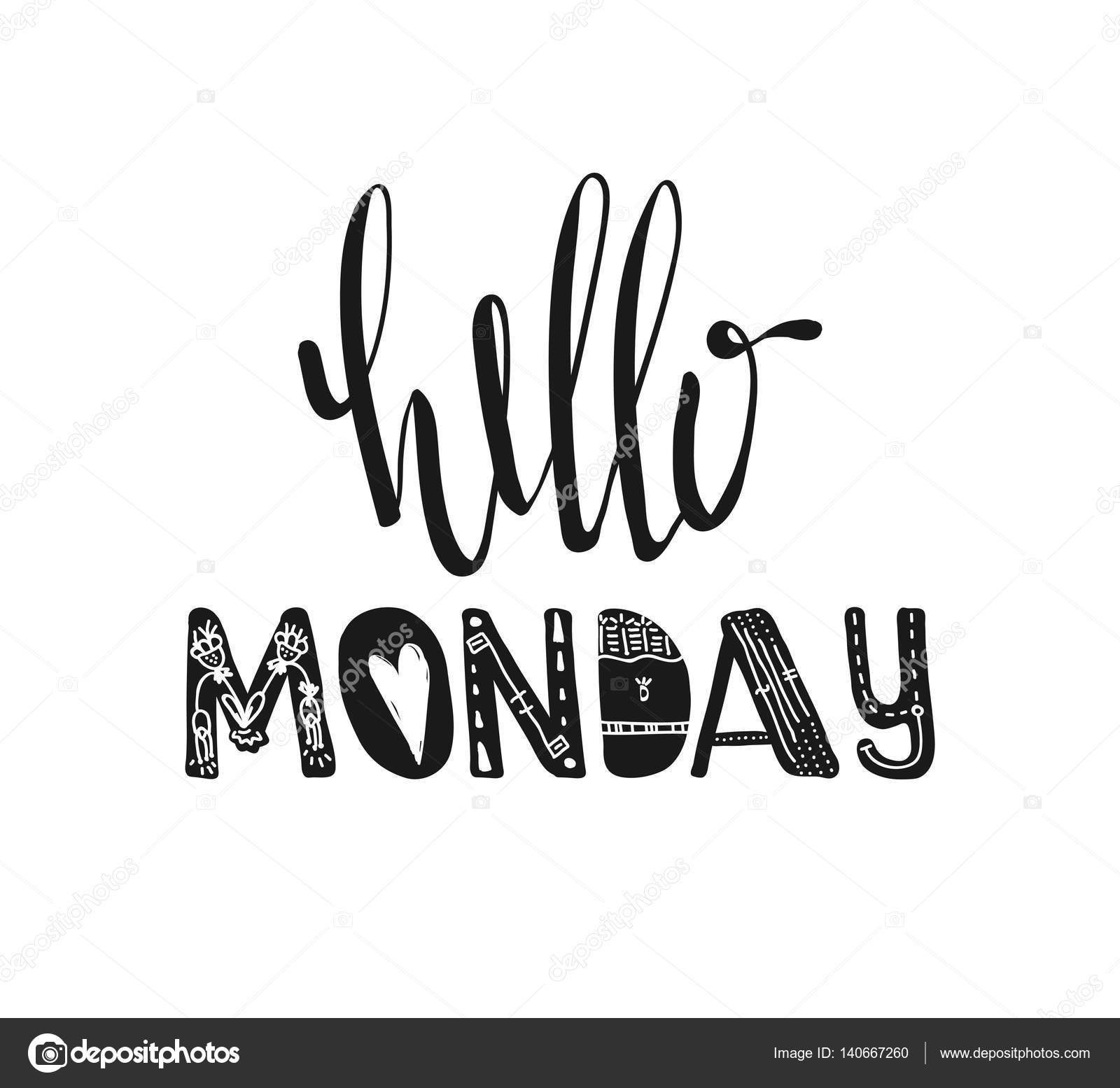 Detail Hello Monday Quotes Nomer 46