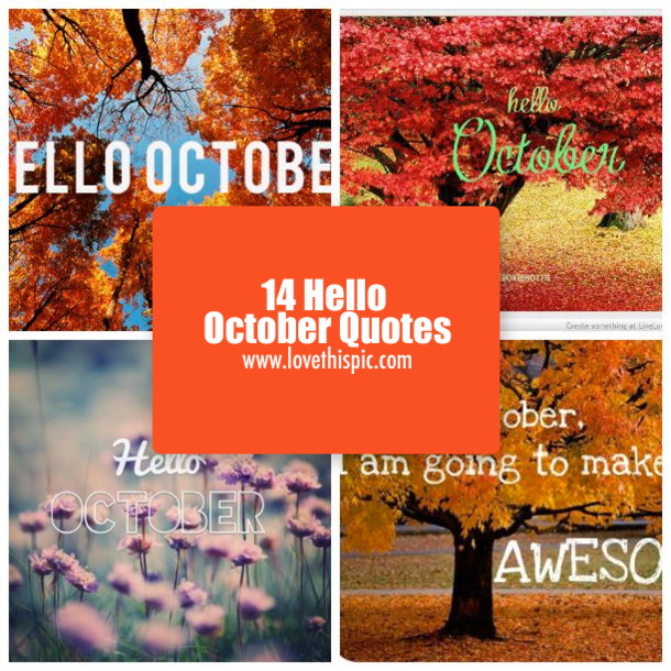 Detail Hello October Quotes Nomer 24