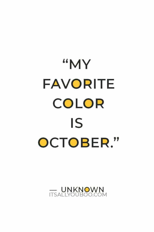 Detail Hello October Quotes Nomer 52