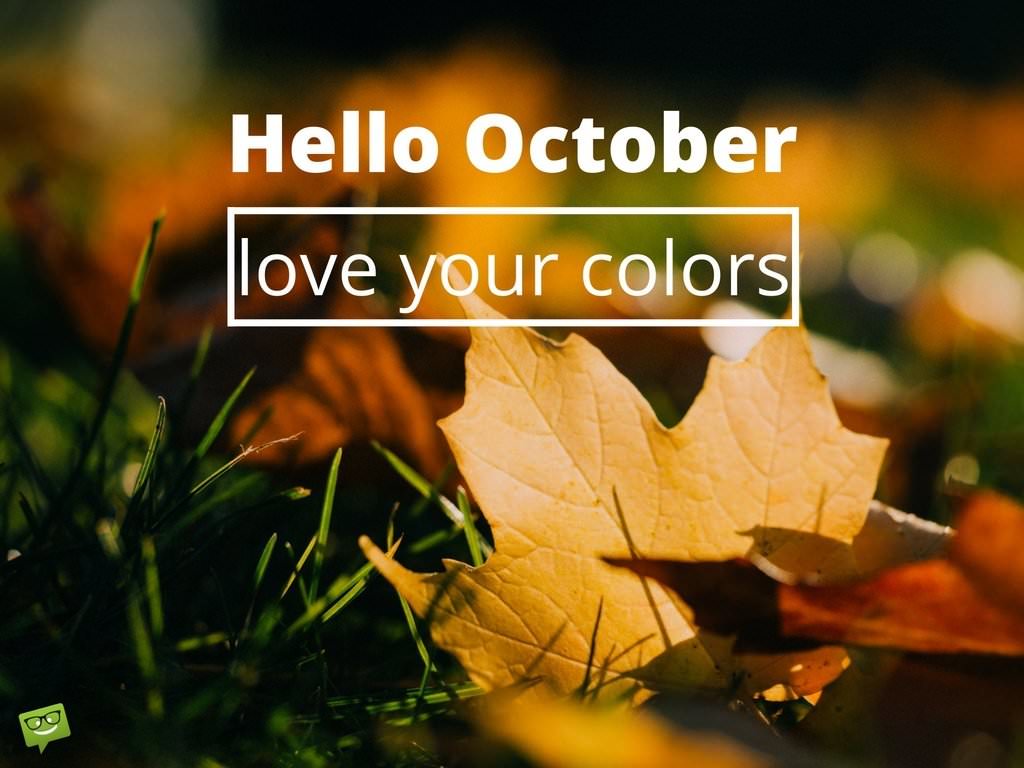 Detail Hello October Quotes Nomer 7