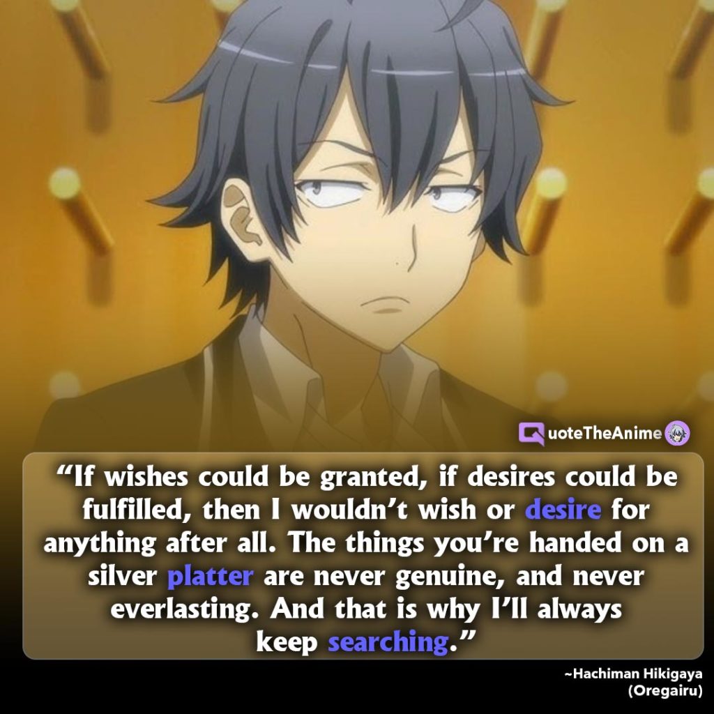 Detail Hikigaya Hachiman Quotes Nomer 4