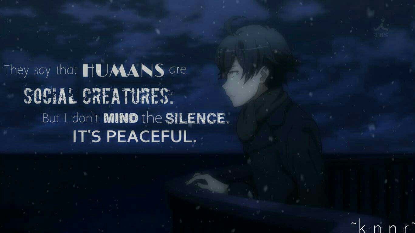 Detail Hikigaya Hachiman Quotes Nomer 47