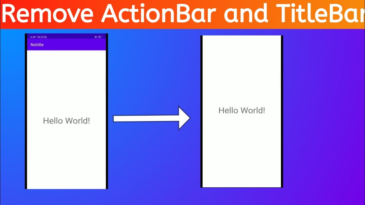 Detail How To Remove Title Bar Android Studio Nomer 2