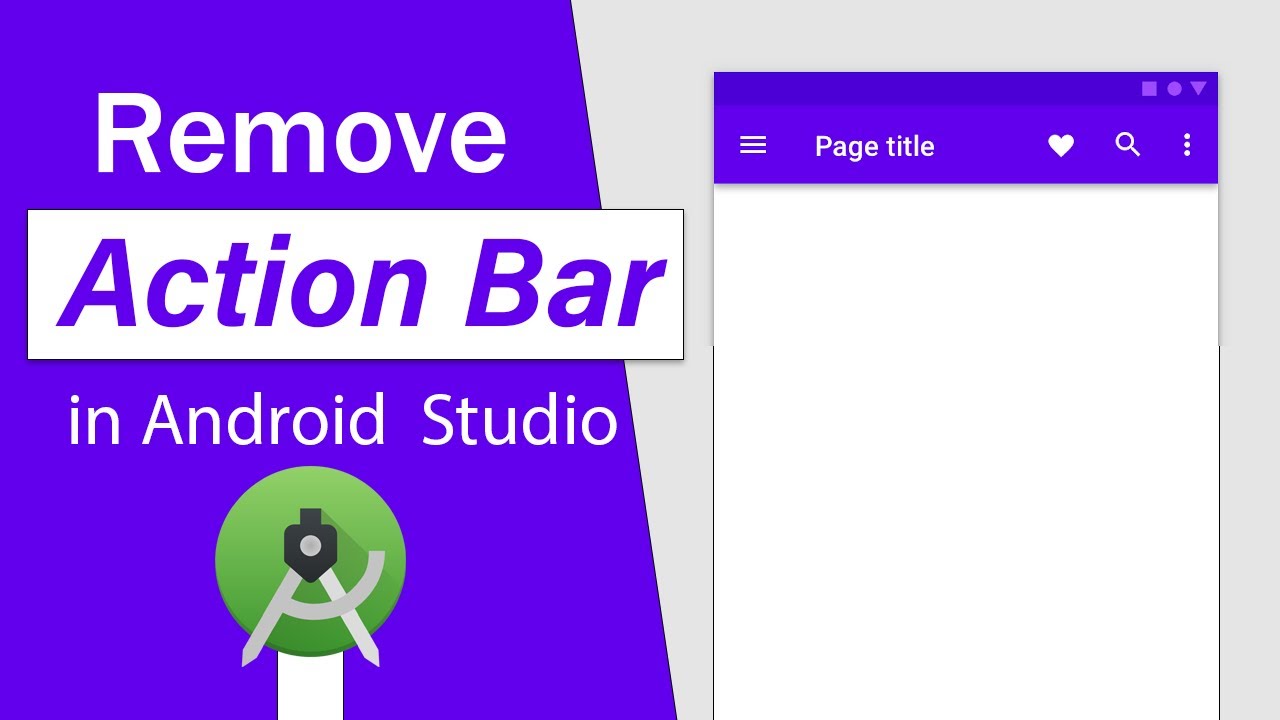 Detail How To Remove Title Bar Android Studio Nomer 24