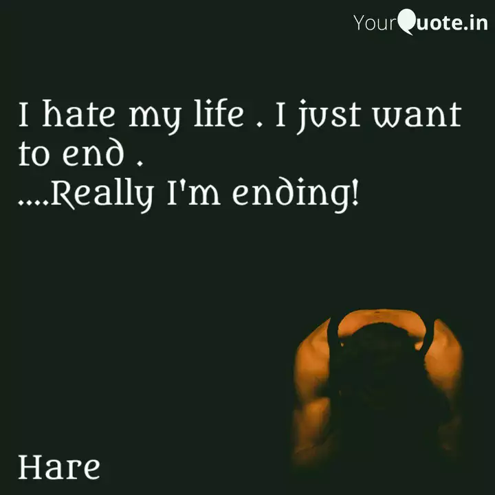 Detail I Hate My Life Quotes Nomer 27