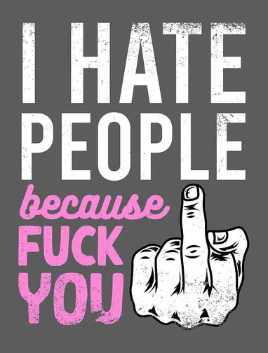 Detail I Hate People Quotes Nomer 16