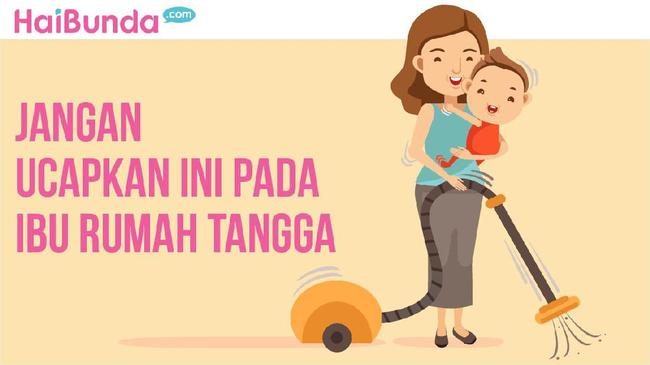 Detail Ibu Rumah Tangga Adalah Nomer 4