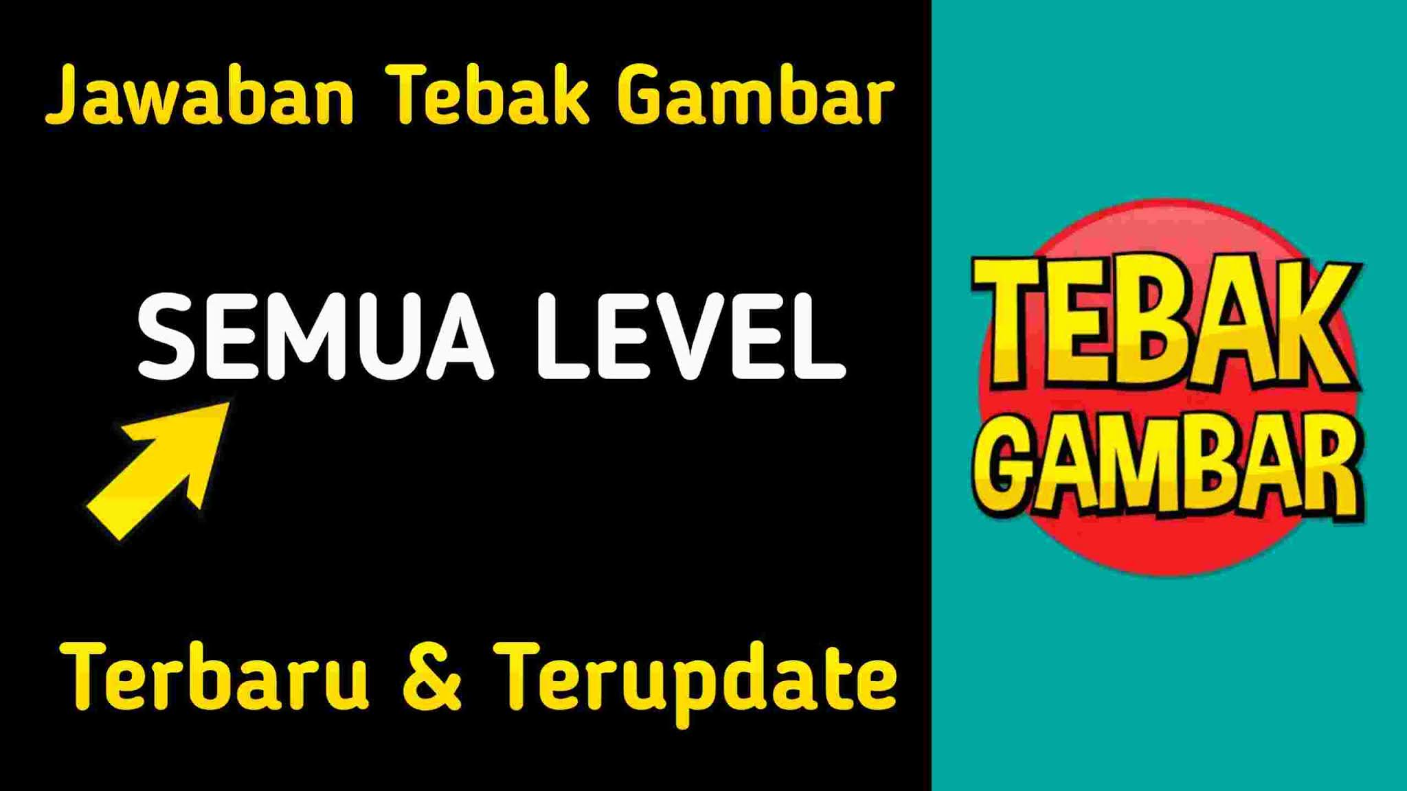 Detail Jawaban Tebak Gambar Level 1 Terbaru Nomer 51