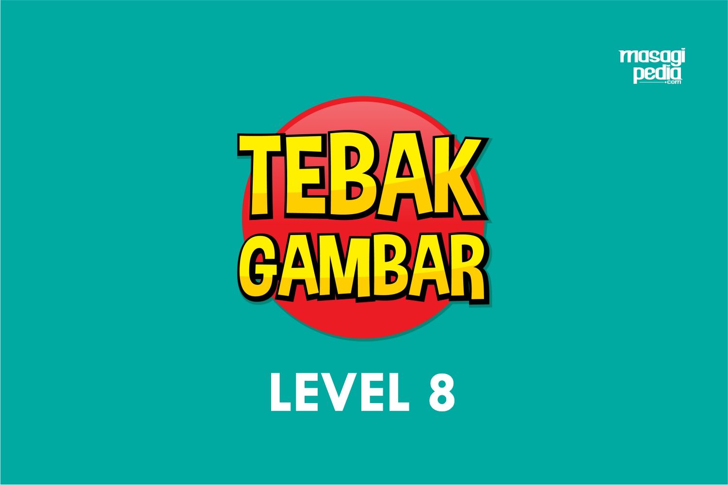 Detail Jawaban Tebak Gambar Level 8 Nomer 36