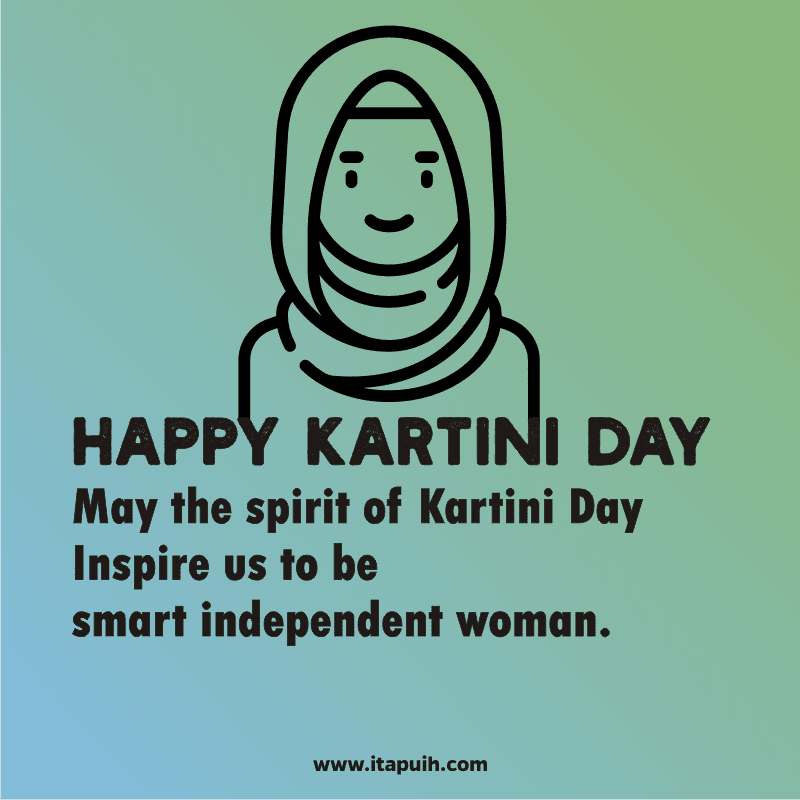 Detail Kartini Day Quotes Nomer 34