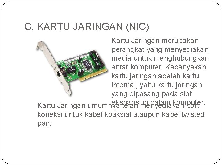 Detail Kartu Jaringan Adalah Nomer 13