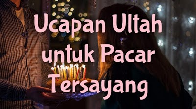 Detail Kartu Ucapan Ultah Buat Pacar Nomer 15