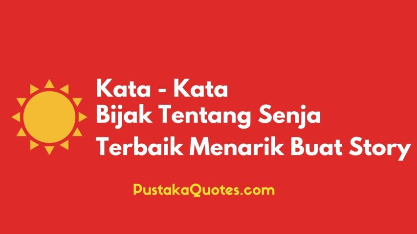 Detail Kata Kata Bijak Untuk Membuat Quotes Nomer 52