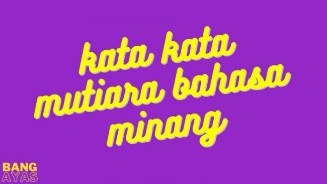 Detail Kata Kata Galau Bahasa Minang Nomer 30