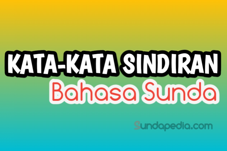 Detail Kata Kata Nyindir Bahasa Sunda Nomer 4