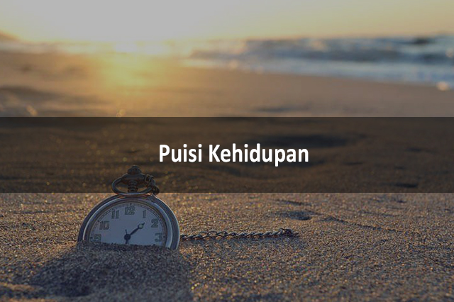 Detail Kata Puisi Kehidupan Nomer 30