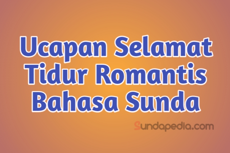 Detail Kata Selamat Pagi Bahasa Sunda Nomer 10