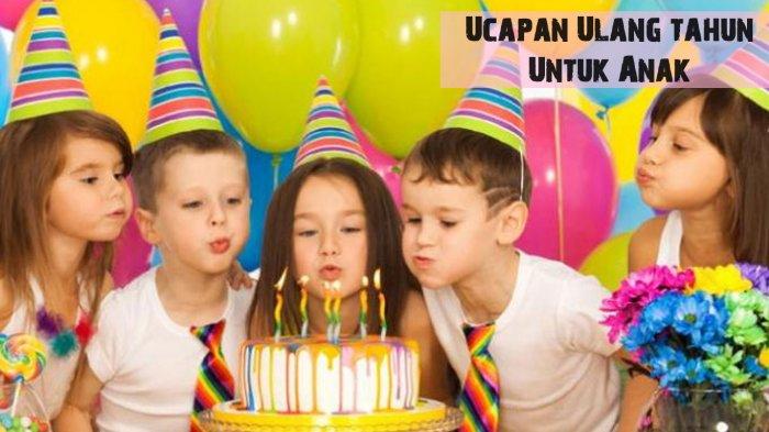 Detail Kata2 Ucapan Ulang Tahun Untuk Anak Laki2 Nomer 12