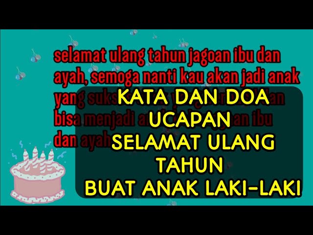 Detail Kata2 Ucapan Ulang Tahun Untuk Anak Laki2 Nomer 17