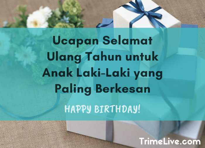 Detail Kata2 Ucapan Ulang Tahun Untuk Anak Laki2 Nomer 35