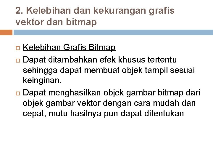 Detail Kelebihan Dan Kekurangan Gambar Vektor Nomer 24