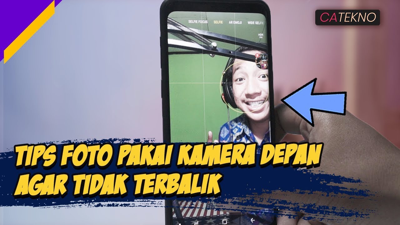 Detail Kenapa Hasil Foto Kamera Depan Dan Belakang Berbeda Nomer 23