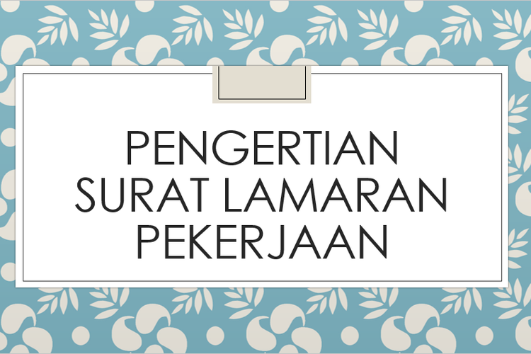 Detail Kesimpulan Surat Lamaran Kerja Nomer 39