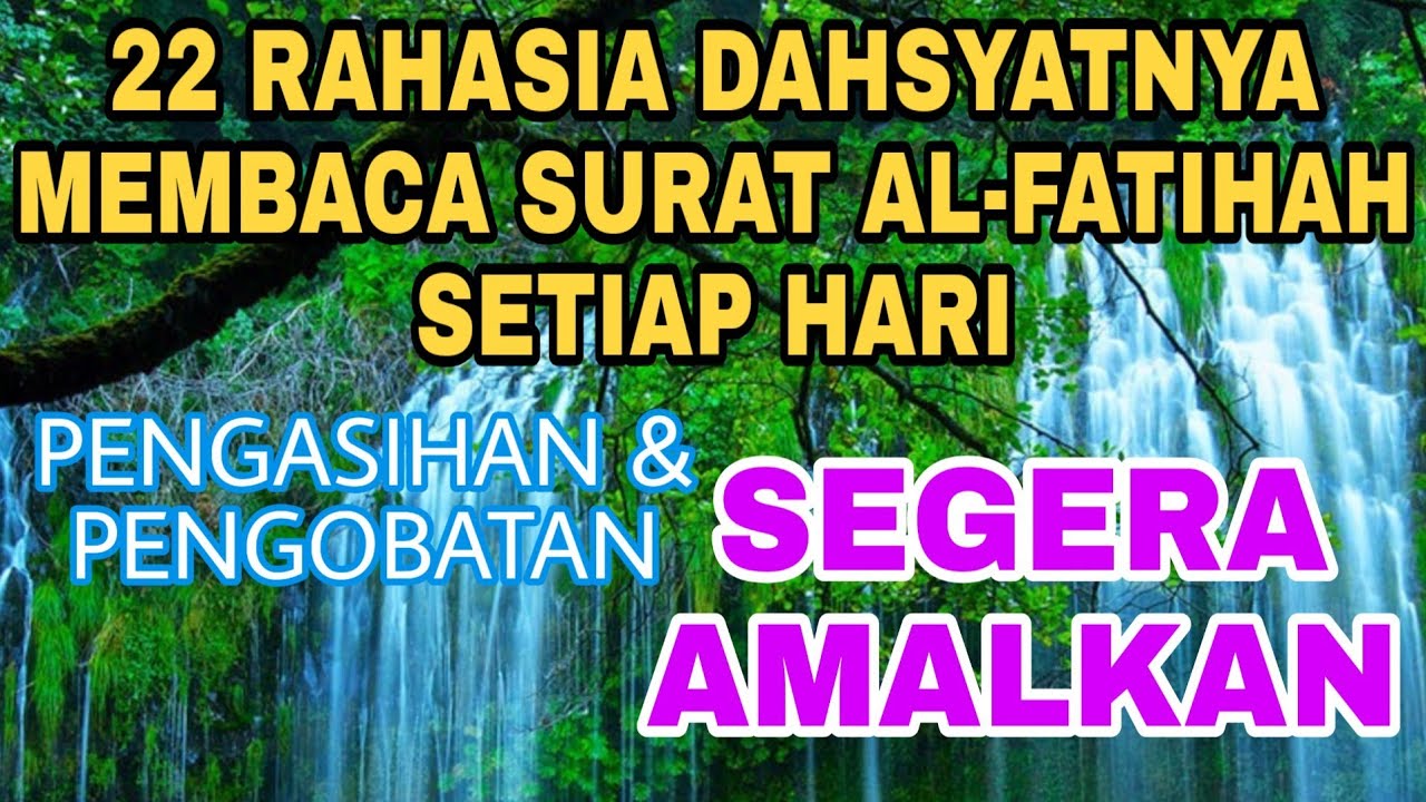 Detail Khasiat Surat Al Fatihah Untuk Pengasihan Nomer 5