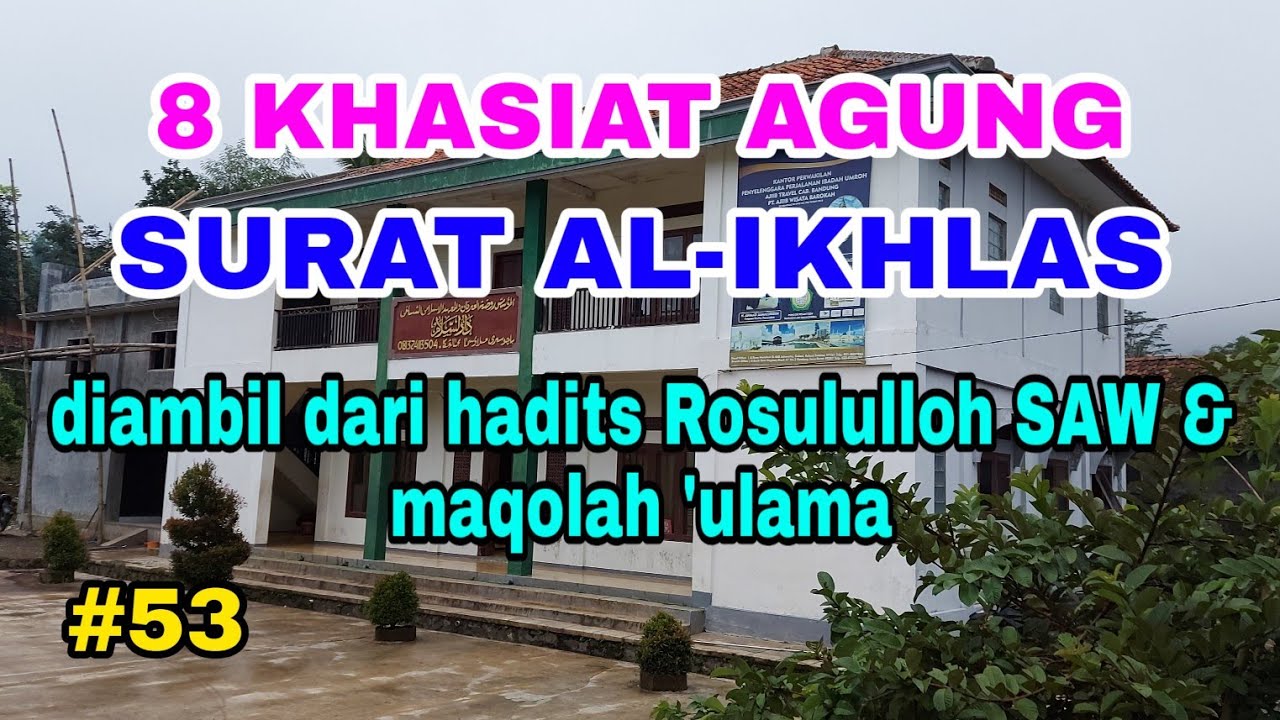 Detail Khasiat Surat Al Ikhlas Untuk Hajat Nomer 6