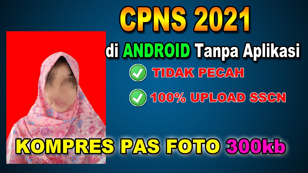 Detail Kompres Foto Cpns Online Nomer 20