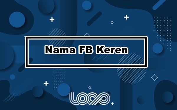 Detail Kumpulan Nama Fb Keren Nomer 21