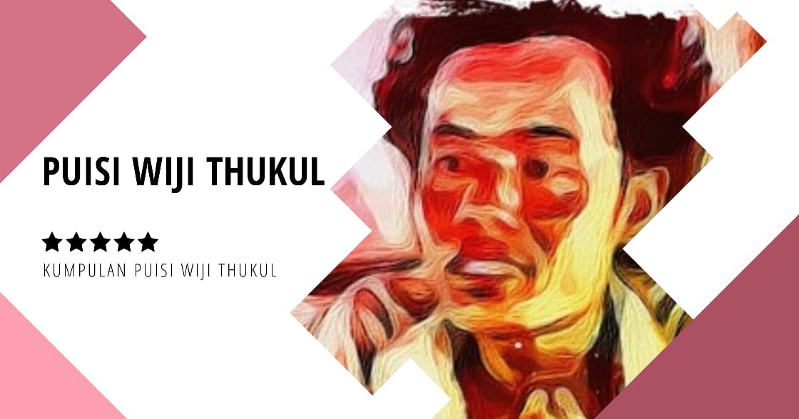 Detail Kumpulan Puisi Wiji Thukul Nomer 20