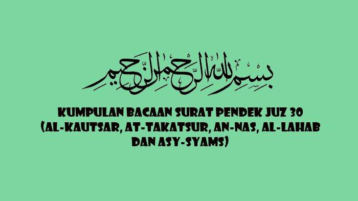 Detail Kumpulan Surat Surat Pendek Nomer 47