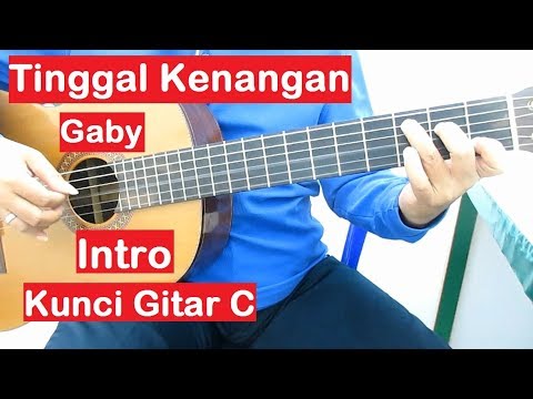 Detail Kunci Gitar Gaby Tinggal Kenangan Untuk Pemula Nomer 4