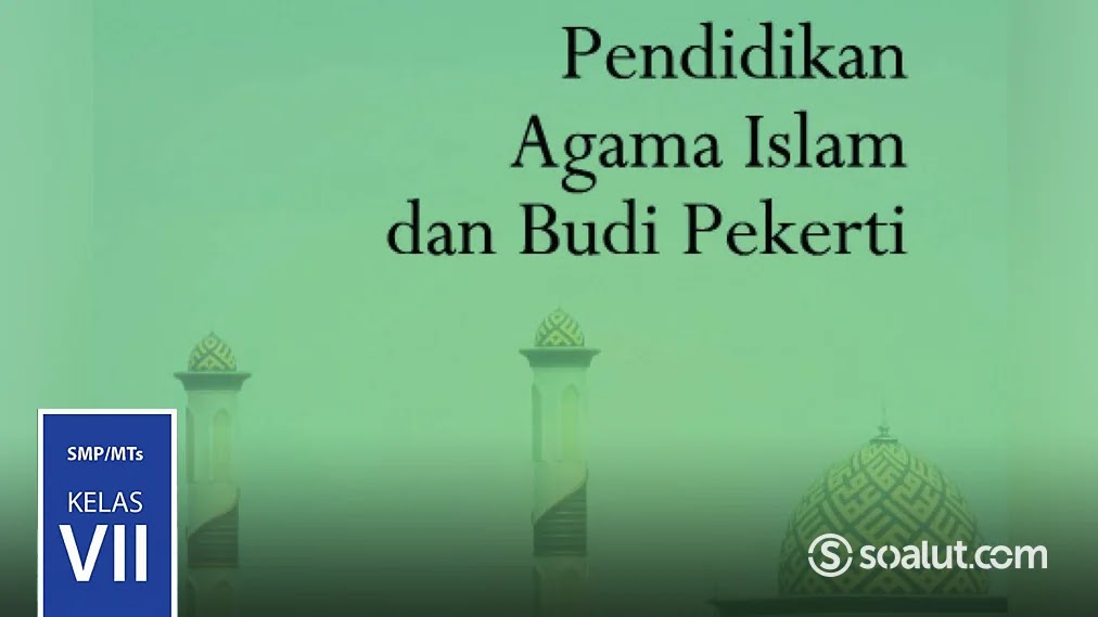 Kunci Jawaban Buku Agama Islam Kelas 7 Kurikulum 2013 - KibrisPDR