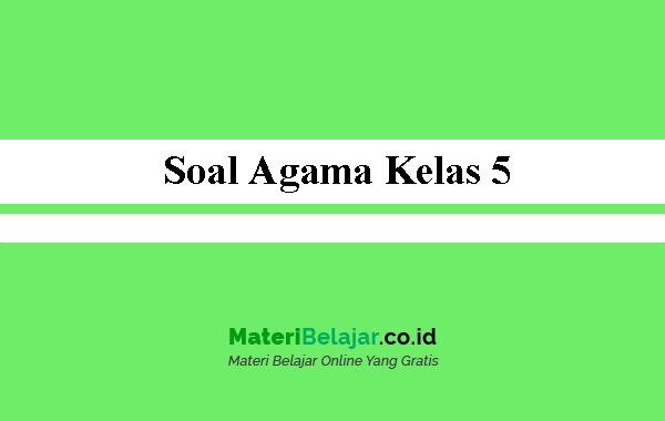 Detail Kunci Jawaban Buku Agama Kelas 5 Nomer 20