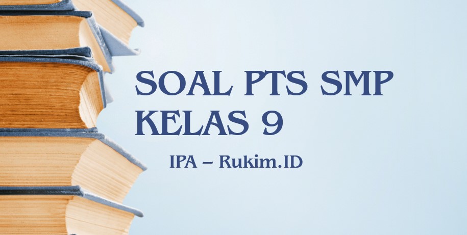 Detail Kunci Jawaban Buku Ipa Kelas 9 Kurikulum 2013 Semester 2 Nomer 46